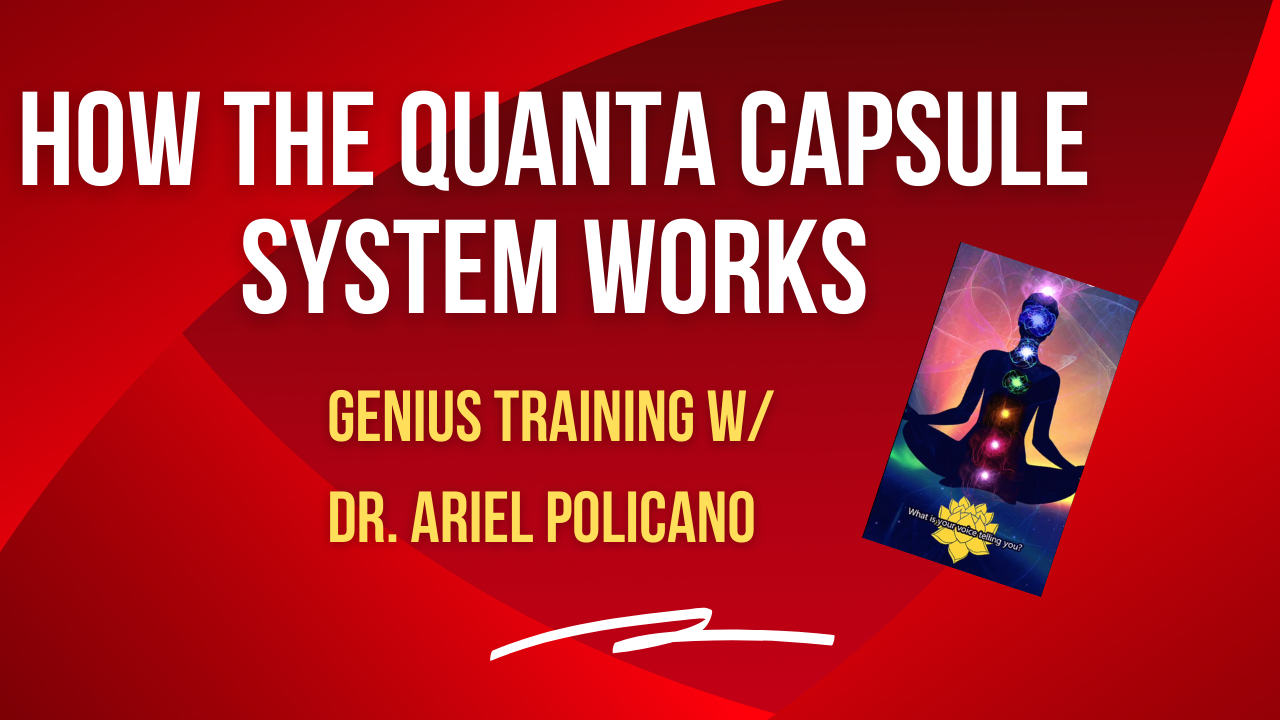 Learn how to maximize your impact with your Genius: How the Quanta Capsule System Works